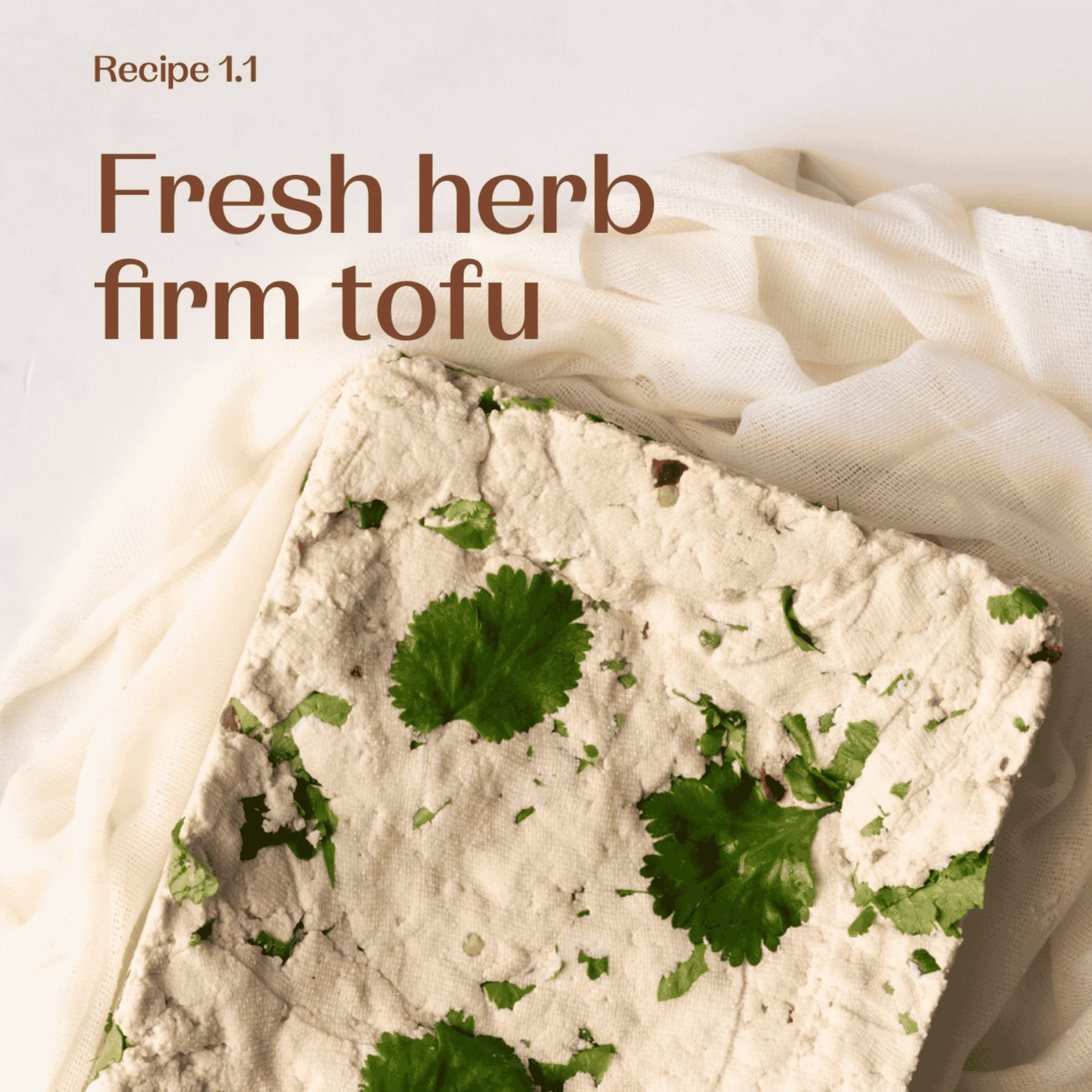 Firm tofu with fresh herbs on a cheesecloth, labeled 'recipe Fresh herb firm tofu'.